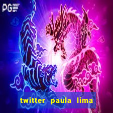 twitter paula lima musa do corinthians